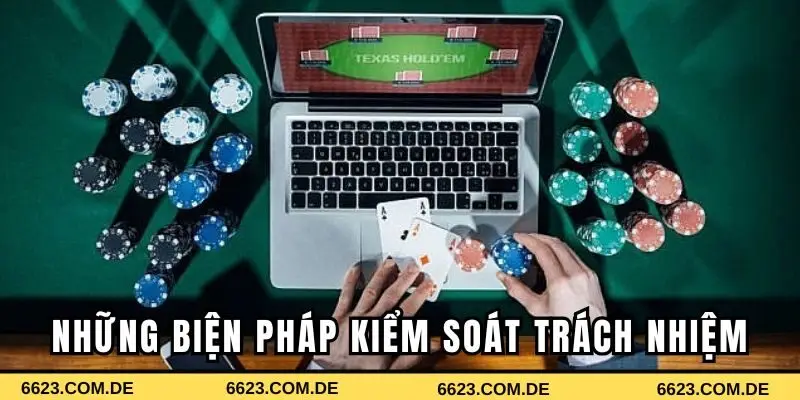 Những biện pháp kiểm soát trách nhiệm cá cược