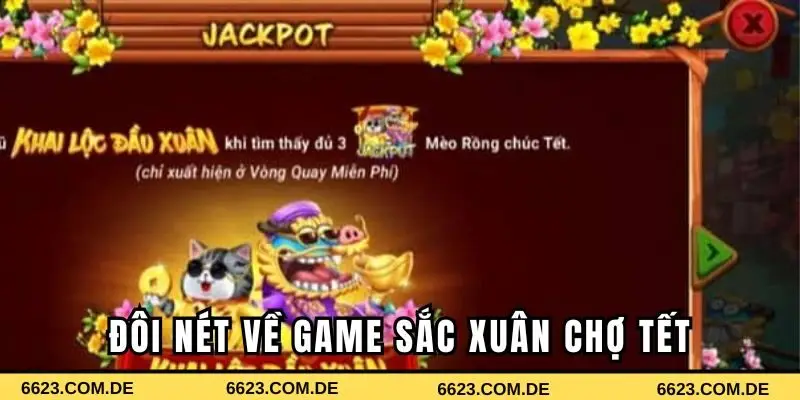 Khái quát chung về game slot Sắc Xuân Chợ Tết