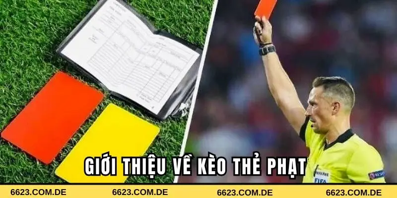 Giới thiệu về kèo thẻ phạt trong cá cược bóng đá